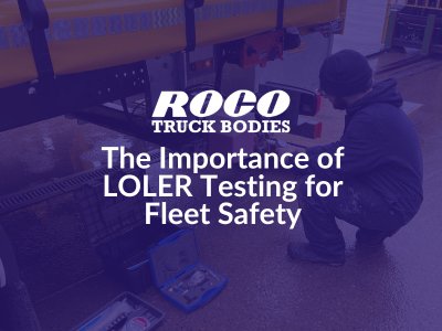 The Importance of LOLER Testing for Fleet Safety